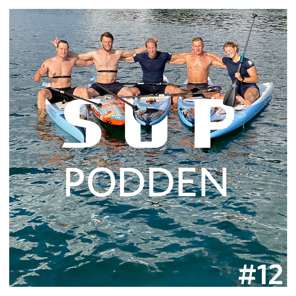 #12 En sexfaldig världsmästare i SUP gästar podden