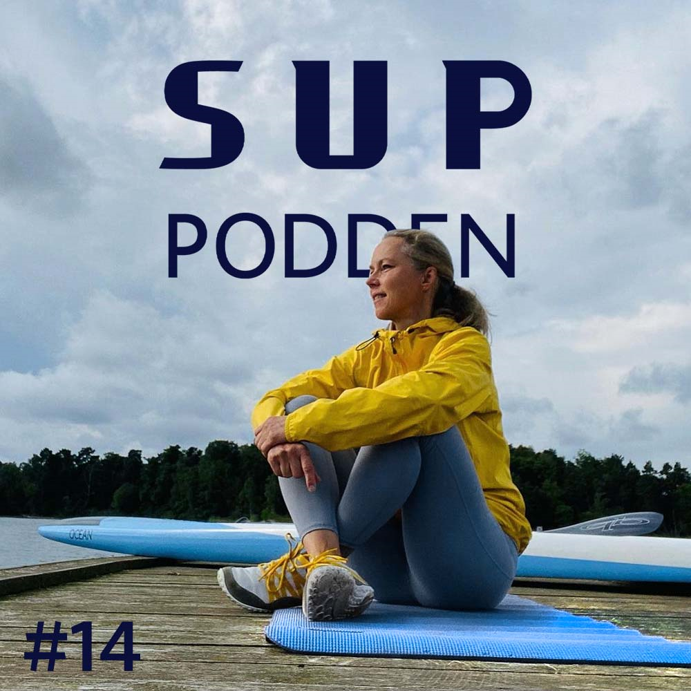 #14 SUP för rehab del 2 - ur en fysioterapeuts perspektiv