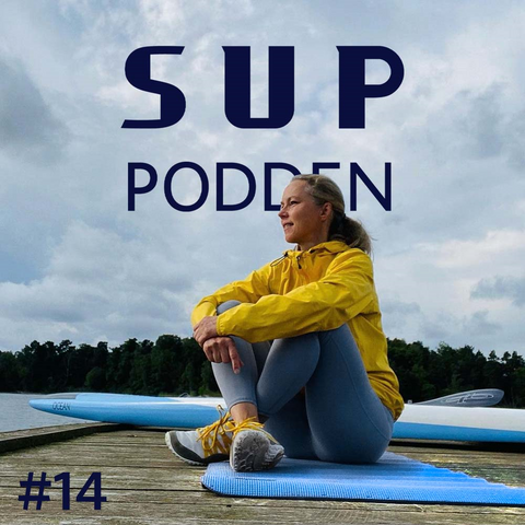 #14 SUP för rehab del 2 - ur en fysioterapeuts perspektiv