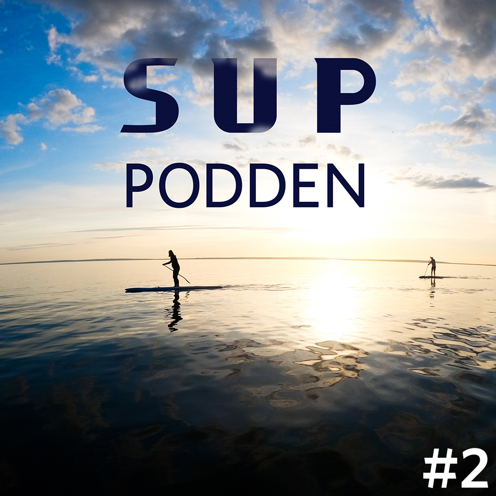 #2 SUP -vad är det?